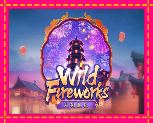 Wild Fireworks: chơi trực tuyến mà không cần đăng ký