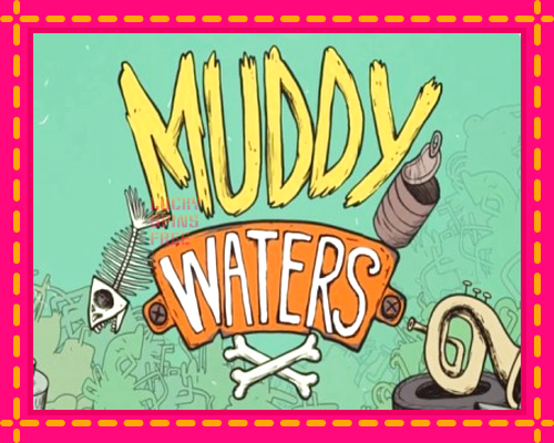 Muddy Waters: chơi trực tuyến mà không cần đăng ký