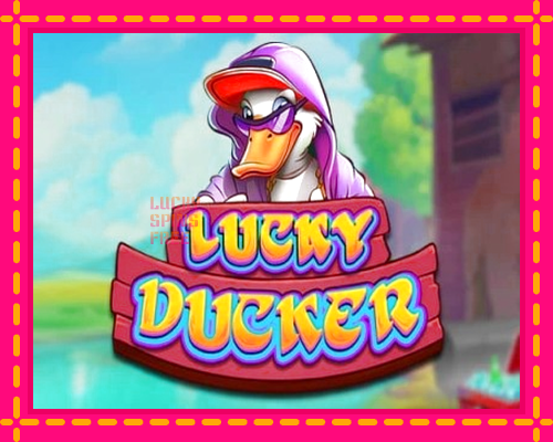 Lucky Ducker: chơi trực tuyến mà không cần đăng ký