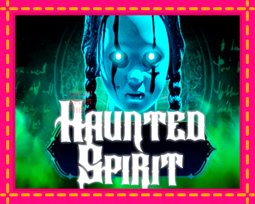 Haunted Spirit: chơi trực tuyến mà không cần đăng ký