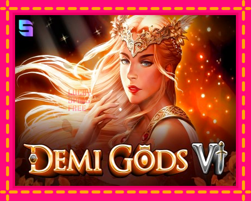 Demi Gods 6: chơi trực tuyến mà không cần đăng ký