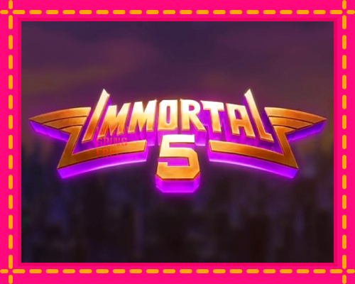 Immortal 5: chơi trực tuyến mà không cần đăng ký