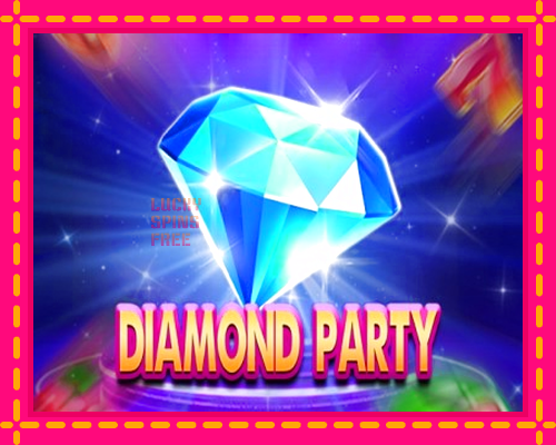 Diamond Party: chơi trực tuyến mà không cần đăng ký