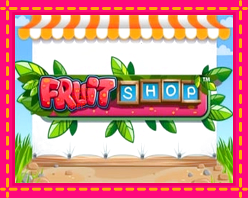 Fruit Shop: chơi trực tuyến mà không cần đăng ký