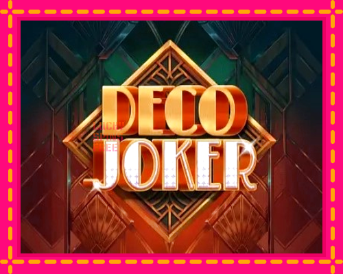 Deco Joker: chơi trực tuyến mà không cần đăng ký