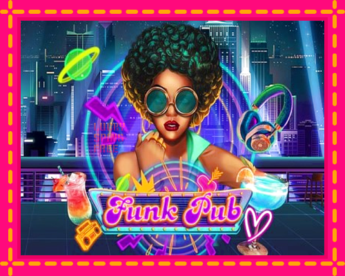 Funk Pub: chơi trực tuyến mà không cần đăng ký