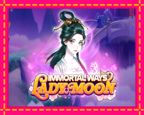 Immortal Ways Lady Moon: chơi trực tuyến mà không cần đăng ký