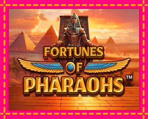 Fortunes of Pharaohs: chơi trực tuyến mà không cần đăng ký