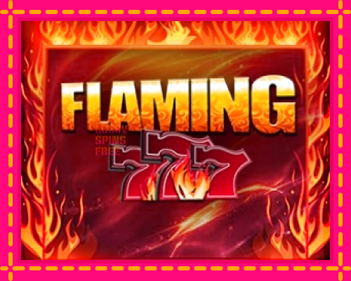 Flaming 777: chơi trực tuyến mà không cần đăng ký