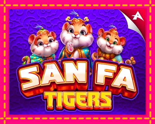 San Fa Tigers: chơi trực tuyến mà không cần đăng ký