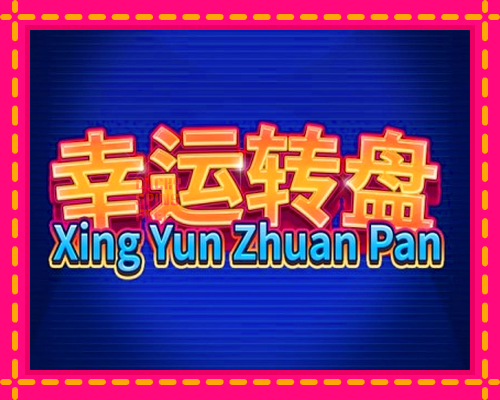 Xing Yun Zhuan Pan: chơi trực tuyến mà không cần đăng ký