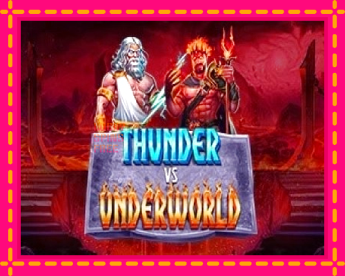 Thunder vs Underworld: chơi trực tuyến mà không cần đăng ký