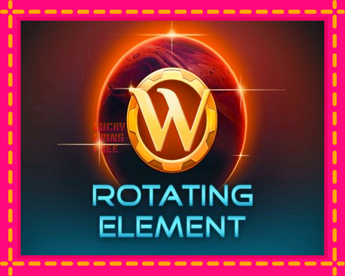 Rotating Element: chơi trực tuyến mà không cần đăng ký