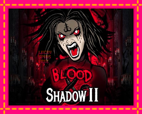 Blood & Shadow II: chơi trực tuyến mà không cần đăng ký