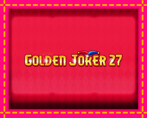 Golden Joker 27 Hold & Win: chơi trực tuyến mà không cần đăng ký