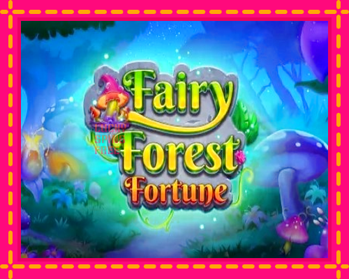 Fairy Forest Fortune: chơi trực tuyến mà không cần đăng ký