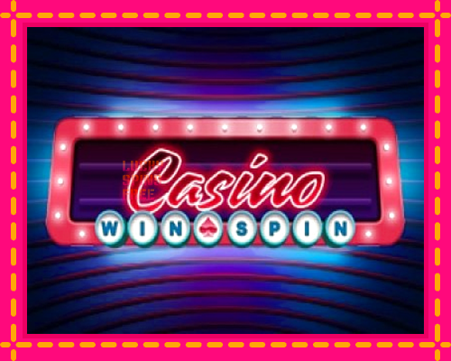 Casino Win Spin: chơi trực tuyến mà không cần đăng ký