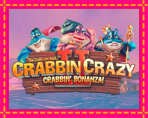 Crabbin Crazy 2: chơi trực tuyến mà không cần đăng ký