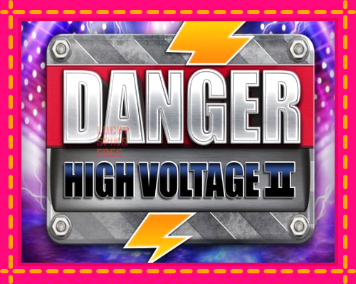 Danger High Voltage II: chơi trực tuyến mà không cần đăng ký