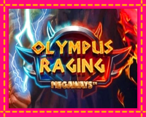 Olympus Raging Megaways: chơi trực tuyến mà không cần đăng ký