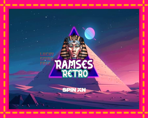 Ramses Retro: chơi trực tuyến mà không cần đăng ký