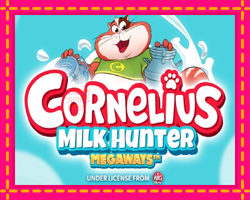 Cornelius Milk Hunter Megaways: chơi trực tuyến mà không cần đăng ký