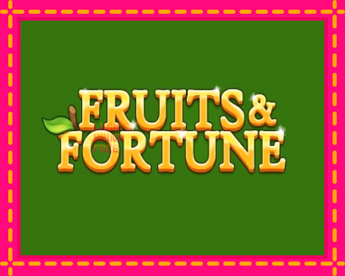 Fruits & Fortune: chơi trực tuyến mà không cần đăng ký