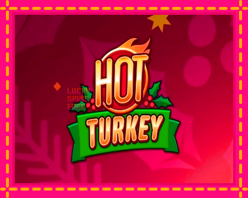 Hot Turkey: chơi trực tuyến mà không cần đăng ký