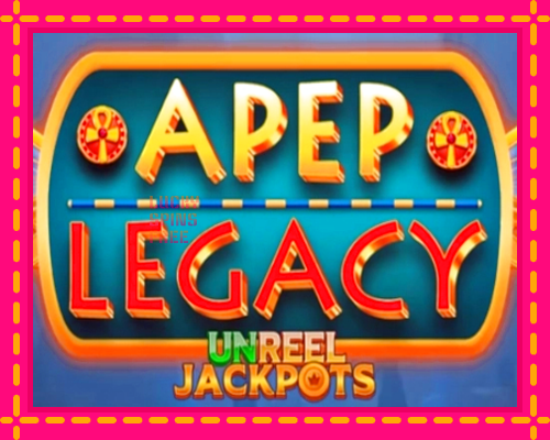 Apep Legacy: chơi trực tuyến mà không cần đăng ký