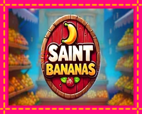 Saint Bananas: chơi trực tuyến mà không cần đăng ký