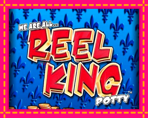 Reel King Potty: chơi trực tuyến mà không cần đăng ký