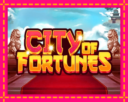 City of Fortunes: chơi trực tuyến mà không cần đăng ký