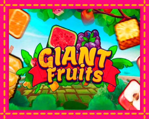 Giant Fruits: chơi trực tuyến mà không cần đăng ký