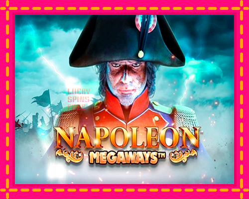 Napoleon Megaways: chơi trực tuyến mà không cần đăng ký