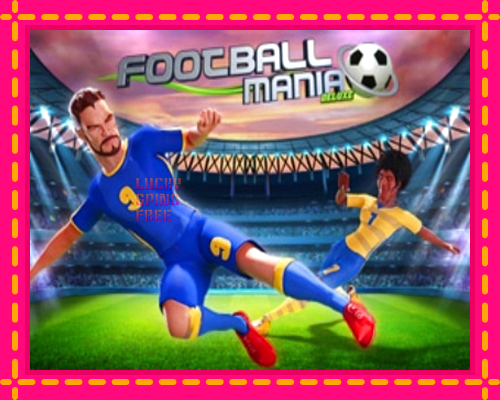 Football Mania Deluxe: chơi trực tuyến mà không cần đăng ký