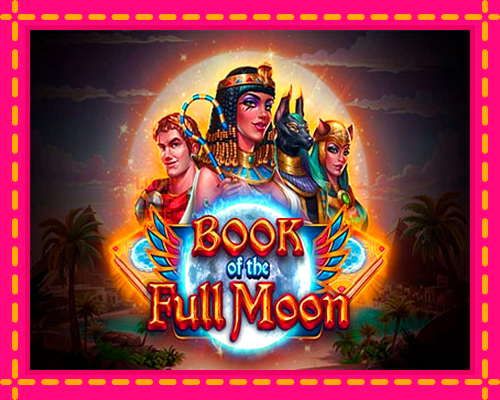 Book of the Full Moon: chơi trực tuyến mà không cần đăng ký