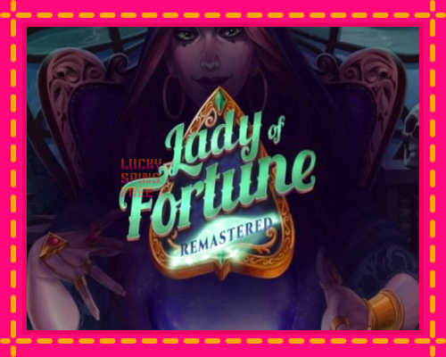 Lady of Fortune Remastered: chơi trực tuyến mà không cần đăng ký