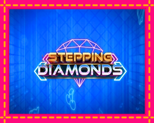 Stepping Diamonds: chơi trực tuyến mà không cần đăng ký