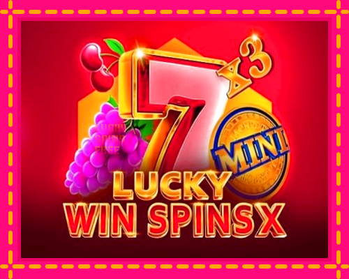 Lucky Win Spins X: chơi trực tuyến mà không cần đăng ký