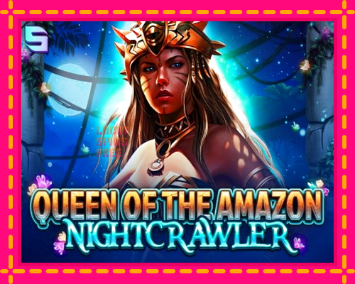 Queen of the Amazon - Nightcrawler: chơi trực tuyến mà không cần đăng ký