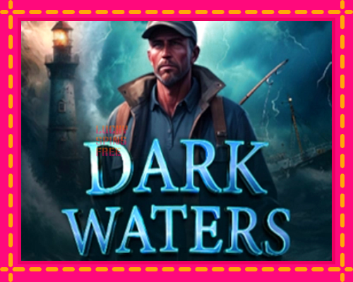 Dark Waters: chơi trực tuyến mà không cần đăng ký