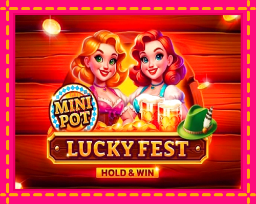 Lucky Fest Hold & Win: chơi trực tuyến mà không cần đăng ký