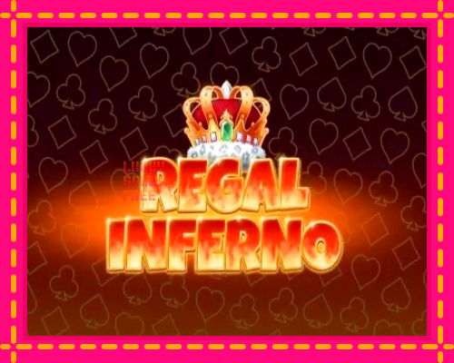 Regal Inferno: chơi trực tuyến mà không cần đăng ký