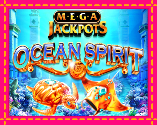 Ocean Spirit MegaJackpots: chơi trực tuyến mà không cần đăng ký