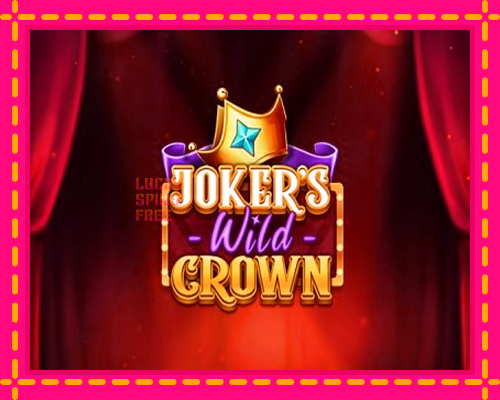 Jokers Wild Crown: chơi trực tuyến mà không cần đăng ký