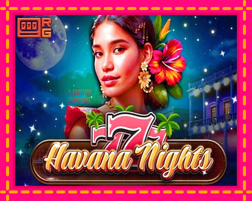 777 - Havana Nights: chơi trực tuyến mà không cần đăng ký