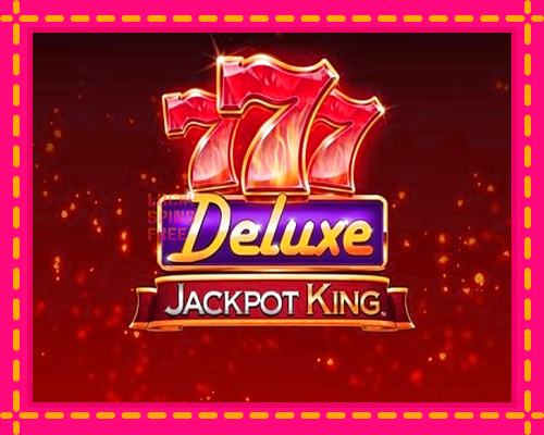 777 Deluxe Jackpot King: chơi trực tuyến mà không cần đăng ký