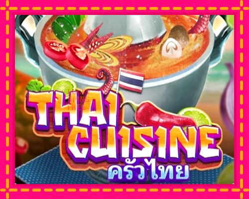 Thai Cuisine: chơi trực tuyến mà không cần đăng ký