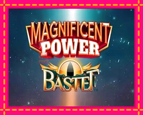 Magnificent Power Bastet: chơi trực tuyến mà không cần đăng ký