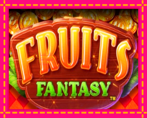 Fruits Fantasy: chơi trực tuyến mà không cần đăng ký